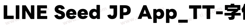 LINE Seed JP App_TT字体转换